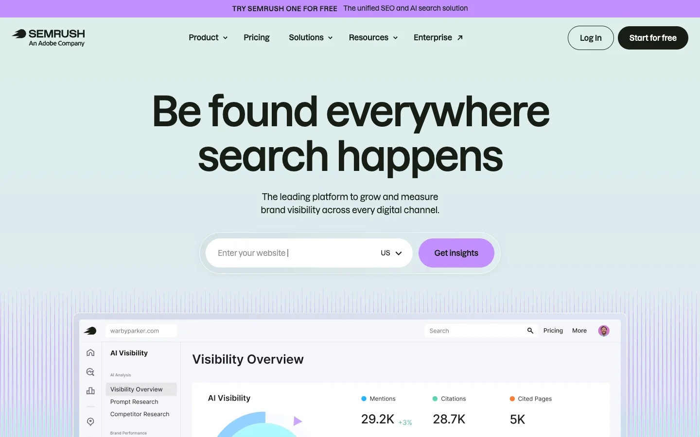 Semrush homepage with the headline Be found everywhere search happens and a website input for insights.